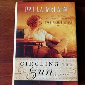 "Signed" Circling the Sun Hardcover Book by Paula McLain